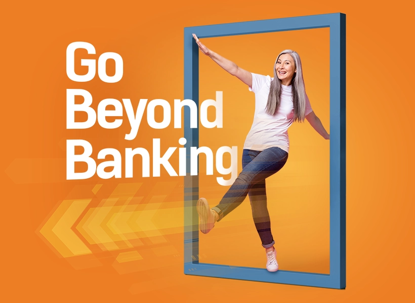 Go Beyond Banking